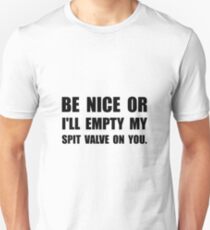 Empty My Spit Valve Unisex T-Shirt
