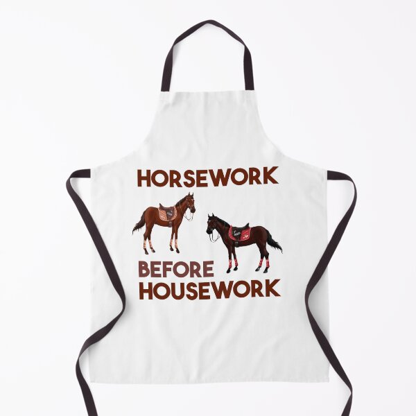 Item preview, Horsework before Housework designed and sold by ToniaKroeger.