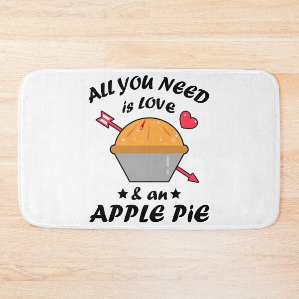 Item preview, Cute All You Need Is Love And An Apple Pie designed and sold by vineeth.