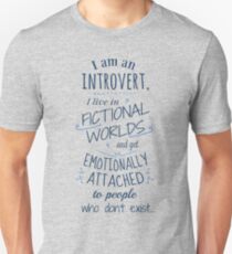introvert, fictional worlds, fictional characters Unisex T-Shirt