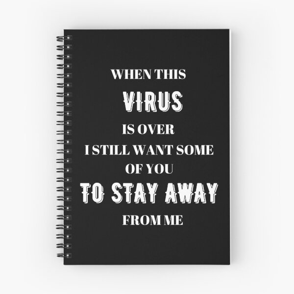 Item preview, When this virus is over I still want some of you to stay away from me designed and sold by BarvinWayne.