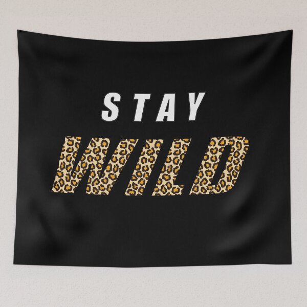 Item preview, Stay Wild Ben Azelart designed and sold by MAZAX.