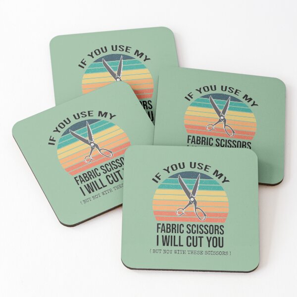 Item preview, If You Use My Fabric Scissors I Will Cut You : Funny Sewing Lover Gift Idea  designed and sold by Demhart28.