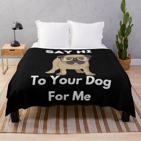 Item preview, Say Hi To Your Dog For Me designed and sold by piskwi.