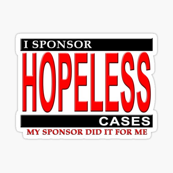 Item preview, NA/AA I Sponor Hopless Cases designed and sold by NA-WEARS.