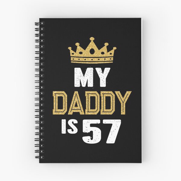 Item preview, My Daddy is 57 Years Old 57th Dad's Birthday Gift For Him design designed and sold by Grabitees.
