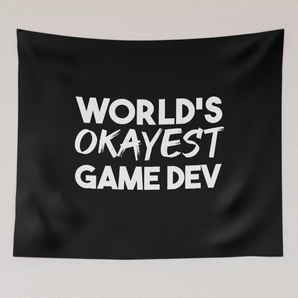 Item preview, World's Okayest Game Dev Game Developer designed and sold by jacks-tees.