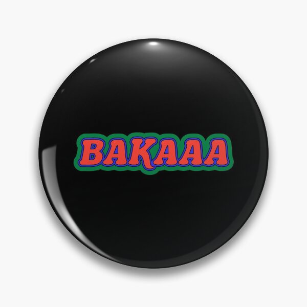 Item preview, Baka - Stupid designed and sold by 1604techni.