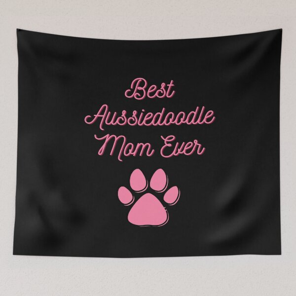 Item preview, Best Aussiedoodle Mom Ever designed and sold by Nuno Brito.