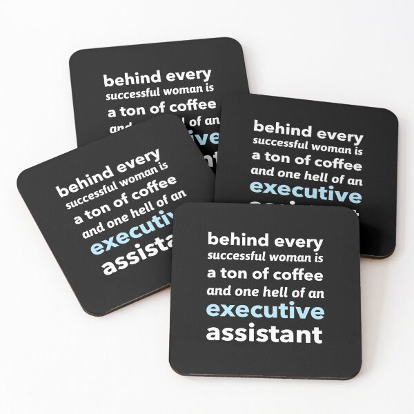 Item preview, Executive Assistant And Coffee Are Behind Every Successful Woman Funny Job Jokes designed and sold by Scratches Tees.
