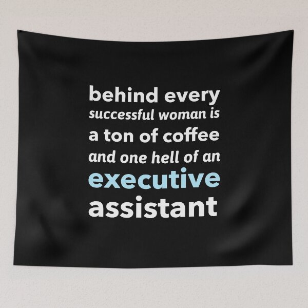 Item preview, Executive Assistant And Coffee Are Behind Every Successful Woman Funny Job Jokes designed and sold by Scratches Tees.