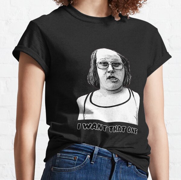 i want that one andy Classic T-Shirt