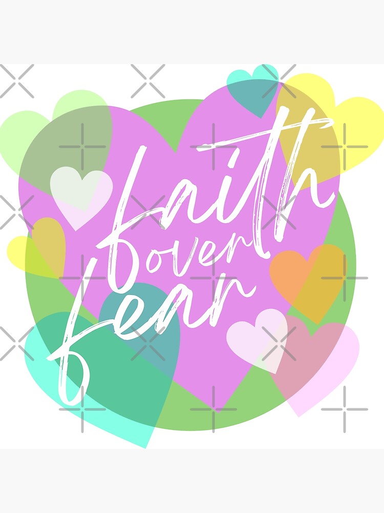 Faith over Fear by MyMadMerch