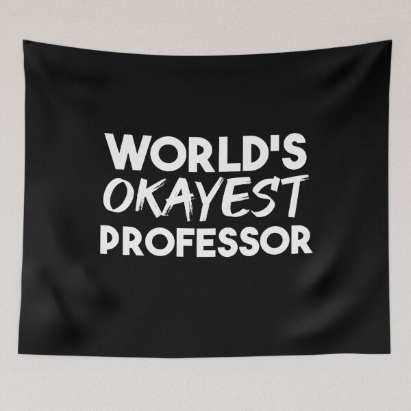 Item preview, World's Okayest Professor designed and sold by jacks-tees.