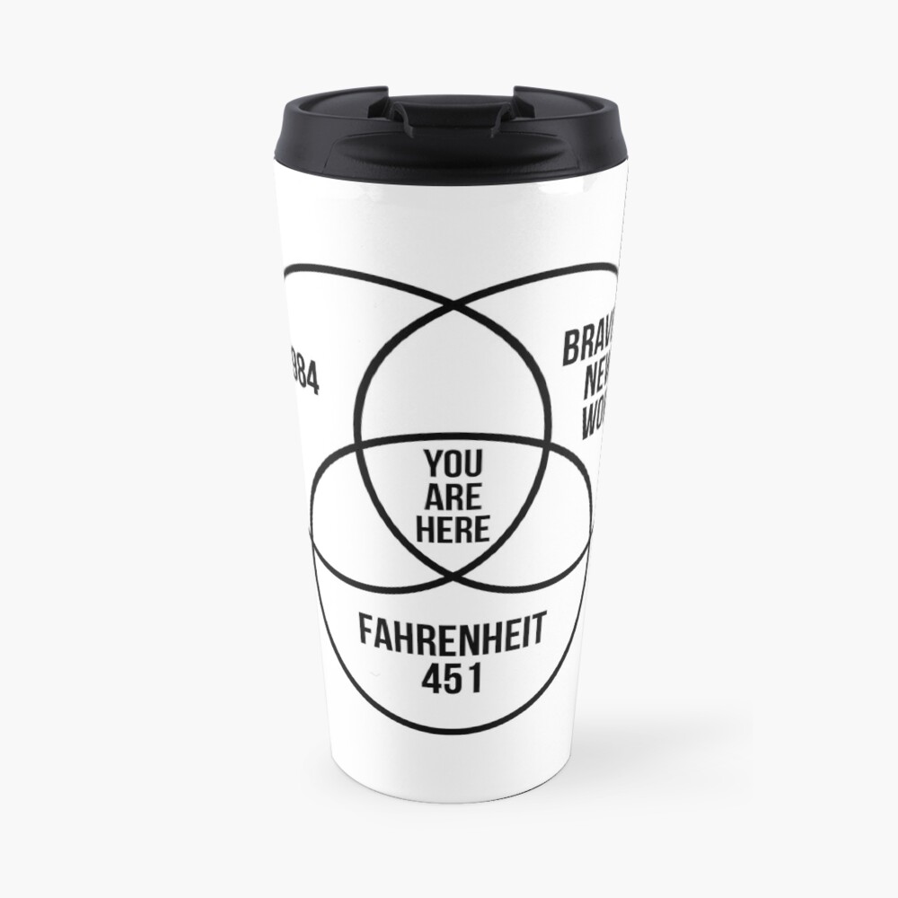 1984 Brave New World Fahrenheit 451 Conspiracy Travel Mug