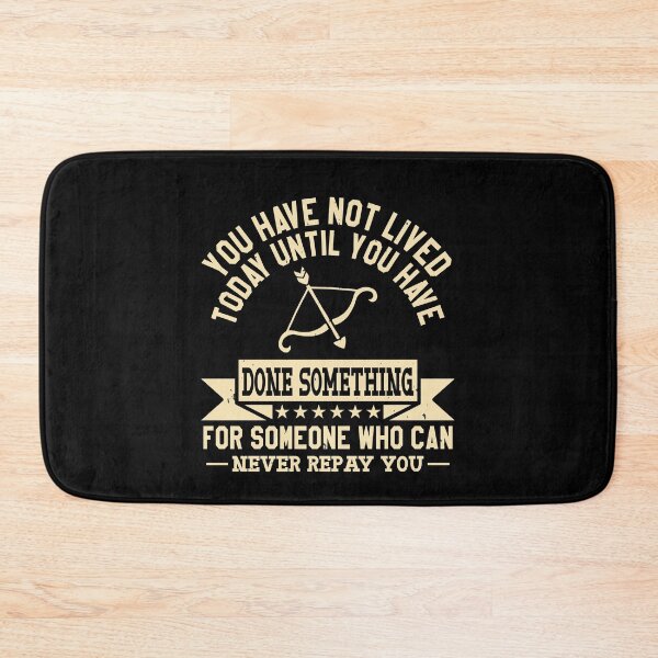 Item preview, You have not Lived Today designed and sold by teamph.