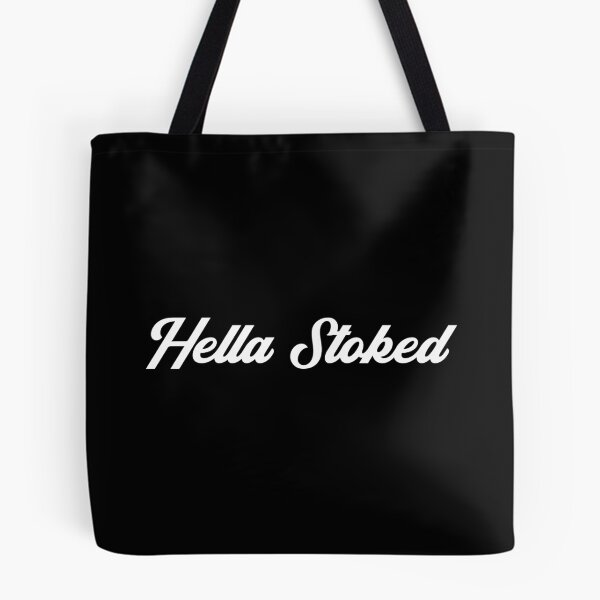 Item preview, Hella Stoked designed and sold by MSA-42.