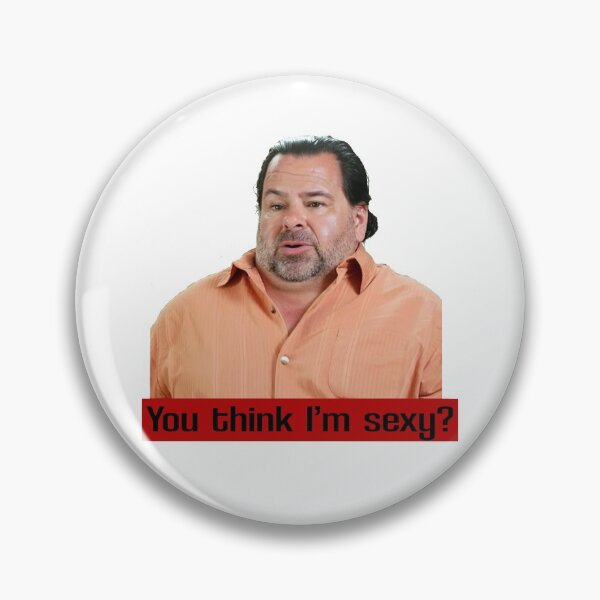 Item preview, 90df Big Ed | You think I'm sexy? designed and sold by Swirlstache.
