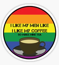 Make Mine Tea - Lesbian Version Sticker