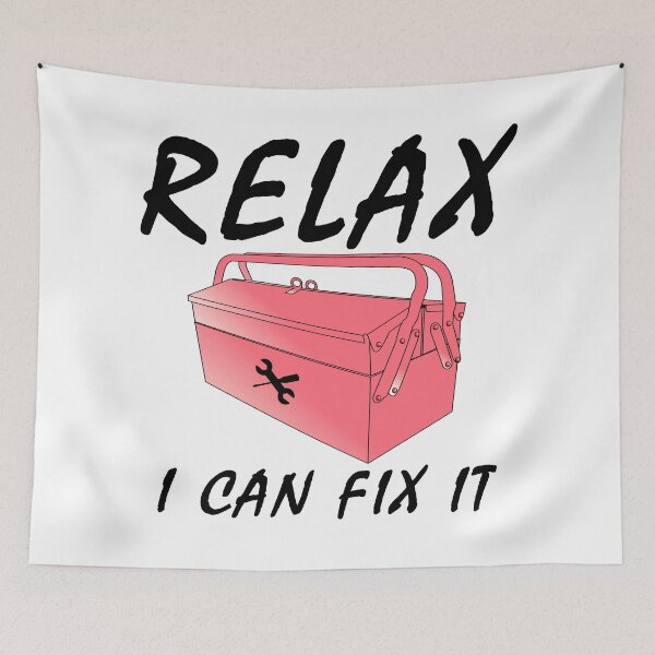 Item preview, Relax I Can Fix It designed and sold by SAIDDIA.