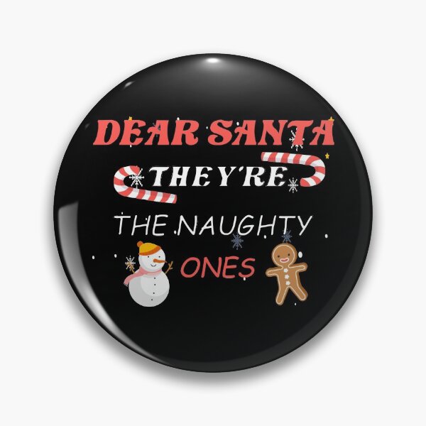 Item preview, DEAR SANTA THEY'RE THE NAUGHTY ONES FUNNY CHRISTMAS WITH CANDY MAN AND SNOWMAN designed and sold by AchrafOc.