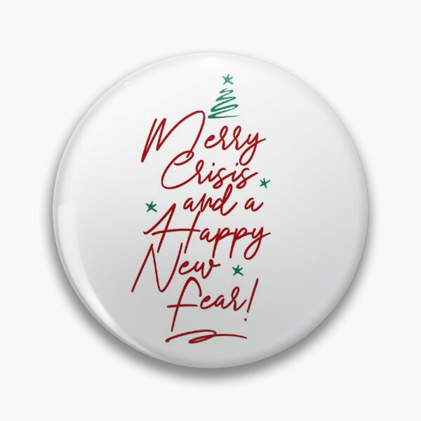 Item preview, Merry Crisis And A Happy New Fear designed and sold by kolbasound.