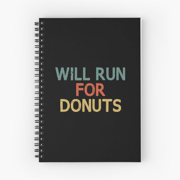 Item preview, Will Run for Donuts / Funny Runner Gift designed and sold by Chamssou.