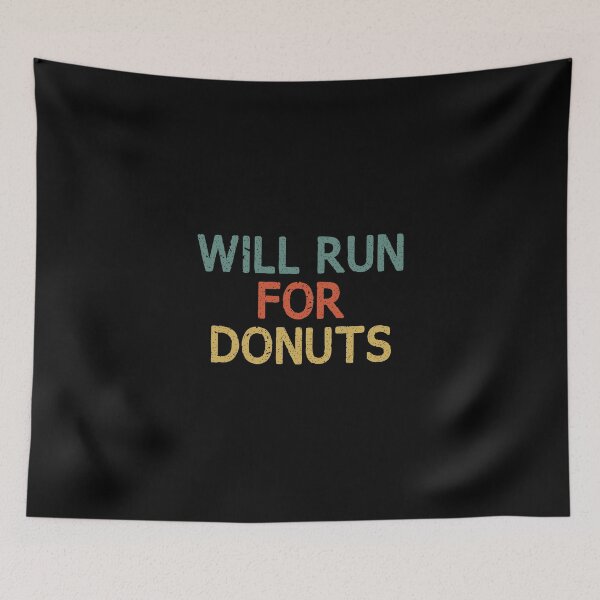 Item preview, Will Run for Donuts / Funny Runner Gift designed and sold by Chamssou.