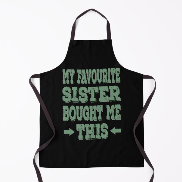 Item preview, (UK English Version) My Favourite Sister Bought Me This designed and sold by NiAArtland.