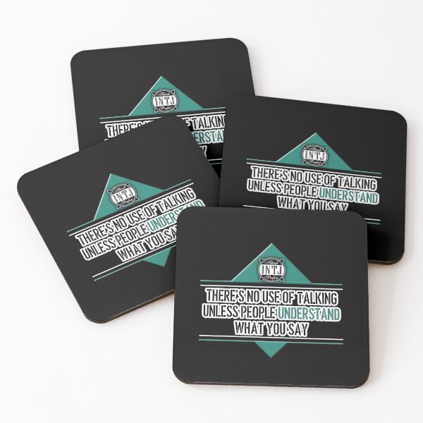 Item preview, INTJ quote saying: There's no use of talking unless people understand what you say designed and sold by CiniArt.