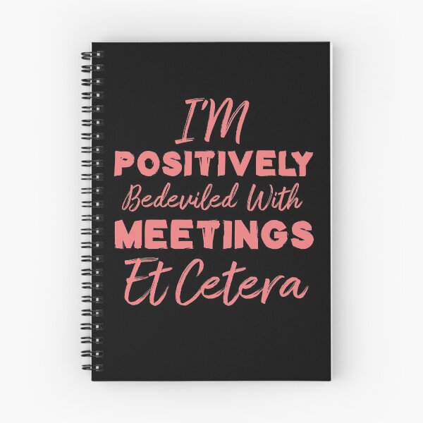 Item preview, Estoy positivamente abrumado por las reuniones, etc. designed and sold by Life Shop.