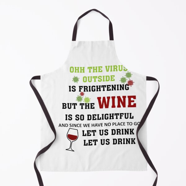 Item preview, OHH THE VIRUS OUTSIDE IS FRIGHTENING BUT THE WINE IS DELIGHTFUL designed and sold by Adhiambo.