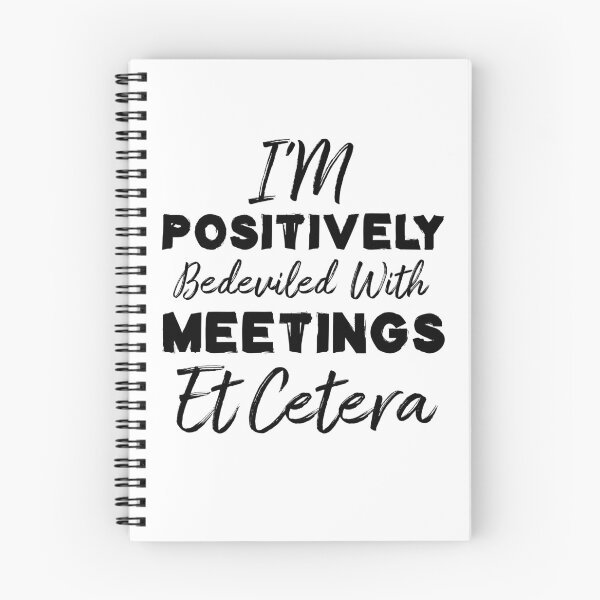 Item preview, Estoy realmente acosado por reuniones, etcétera designed and sold by Life Shop.