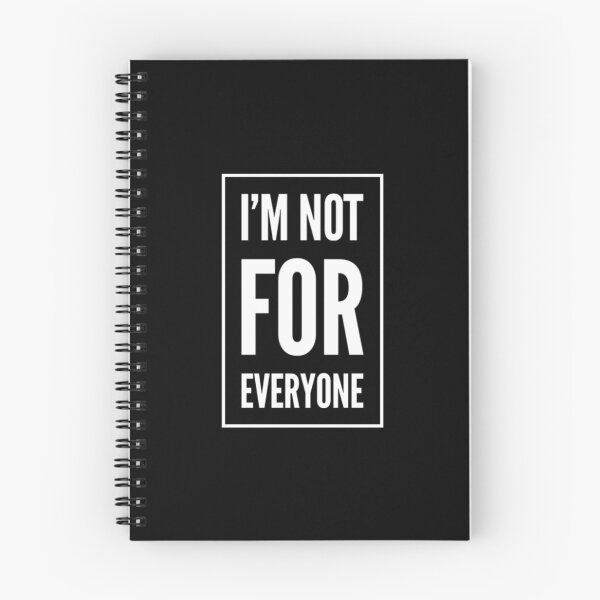 Item preview, I’m Not for Everyone designed and sold by cookiemasterpj.