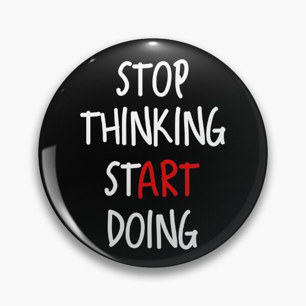 Item preview, Stop thinking start doing designed and sold by kcaandwu.