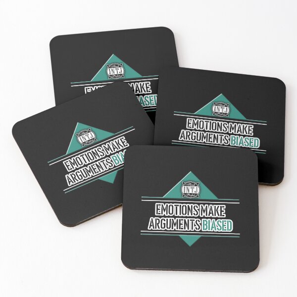 Item preview, INTJ quote saying: emotions make arguments biased designed and sold by CiniArt.