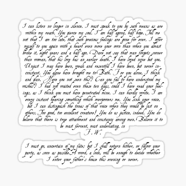 La emotiva carta de Wentworth es una de las piezas de escritura más románticas de la literatura. Esto es perfecto para cualquier fanático de Jane Austen que se ponga de rodillas cada vez que lea este apasionado Pegatina