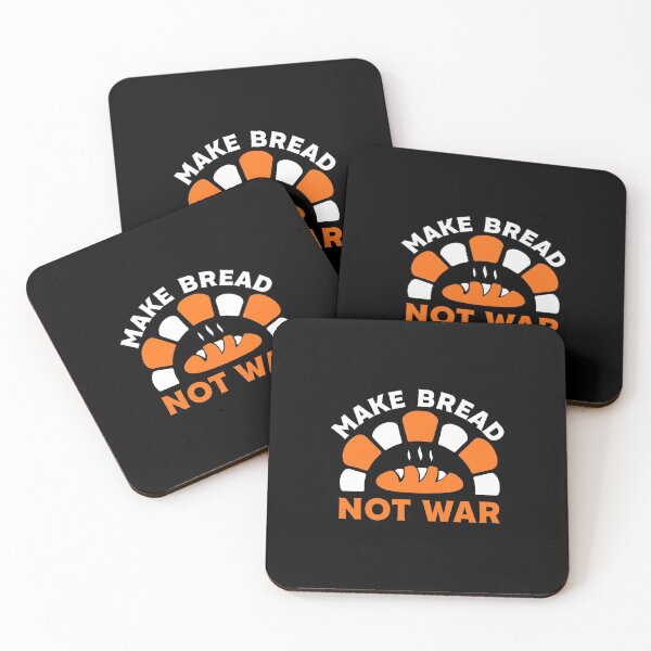 Item preview, Make Bread Not War designed and sold by LAST WEEK'S STOLEN AESTHETICS.