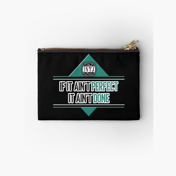 Item preview, INTJ quote saying: If it ain't perfect, it ain't done designed and sold by CiniArt.