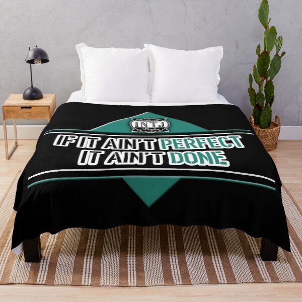 Item preview, INTJ quote saying: If it ain't perfect, it ain't done designed and sold by CiniArt.