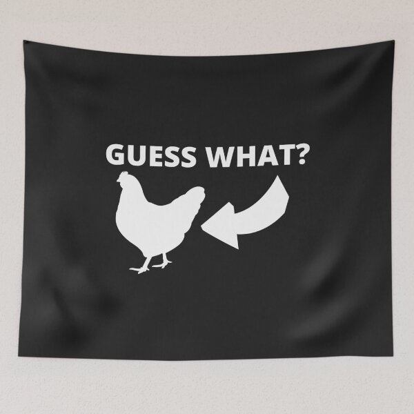 Item preview, GUESS WHAT? - CHICKEN BUTT designed and sold by MohitJain1109.