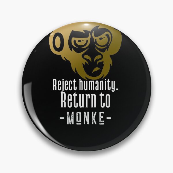 Item preview, Reject humanity return to monke. designed and sold by CocoAndMore.
