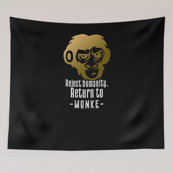 Item preview, Reject humanity return to monke. designed and sold by CocoAndMore.
