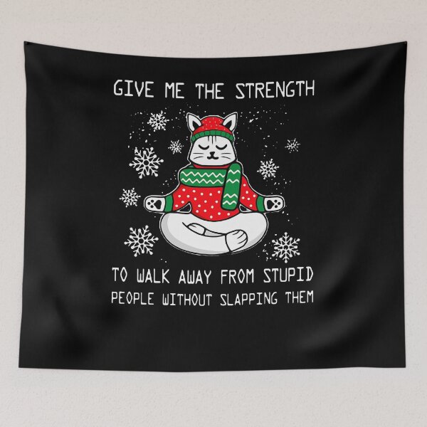 Item preview, SANTA CLAUS CAT GIVE ME THE STRENGTH TO WALK AWAY FROM STUPID PEOPLE WITHOUT SLAPPING THEM SHIRT designed and sold by NormaEng.