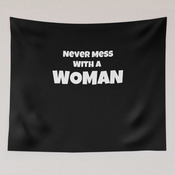 Item preview, Never Mess With A Women designed and sold by Emerg-Apparel.