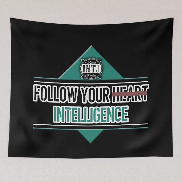 Item preview, INTJ quote saying: Follow your intelligence instead of your heart. designed and sold by CiniArt.
