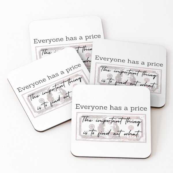 Item preview, Everyone has a price! designed and sold by FlyingTreg.