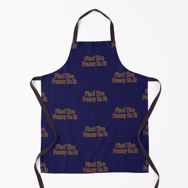 Item preview, Find The Funny In It designed and sold by Willyboy16.