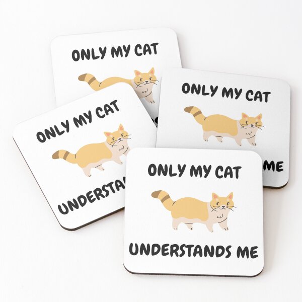 Item preview, Only My Cat Understands Me designed and sold by LuckyKermit.
