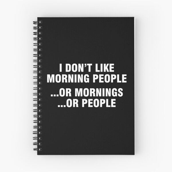 Item preview, I don't like morning people or mornings or people designed and sold by allthetees.